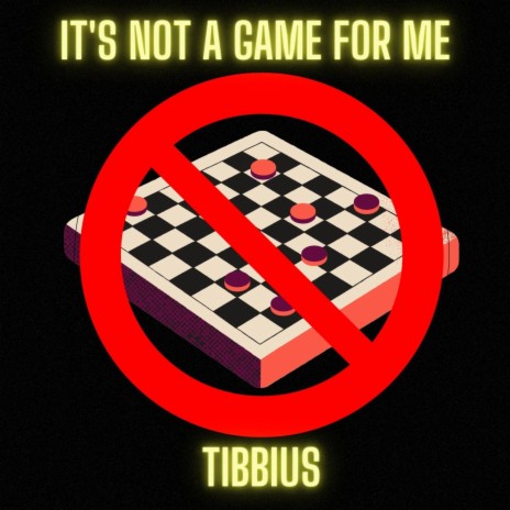 IT'S NOT A GAME FOR ME | Boomplay Music