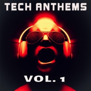 Tech Anthems, Vol. 1