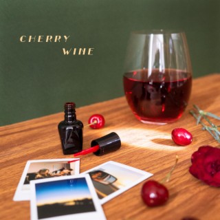 Cherry Wine lyrics | Boomplay Music