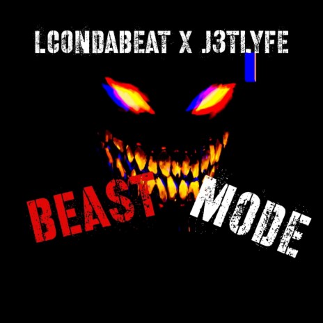 BeastMode ft. LCondabeat | Boomplay Music