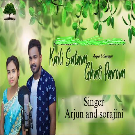 Kuili Sutam Ghati Parom ft. Sarojini Hansdha | Boomplay Music