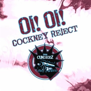 Oi Oi Cockney Reject