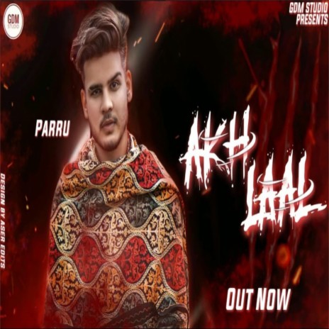 Akh Laal | Boomplay Music