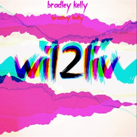 wil2liv | Boomplay Music