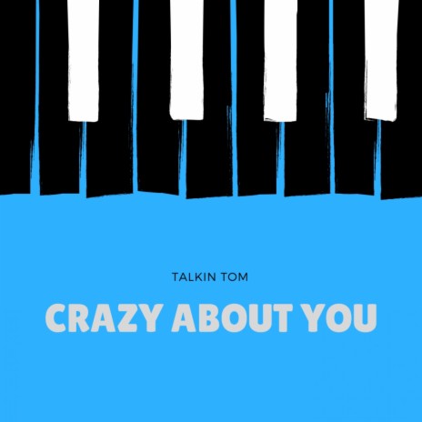 Crazy About You (Original Mix) | Boomplay Music