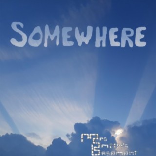 Somewhere