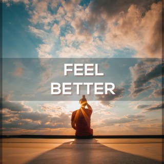 Feel Better