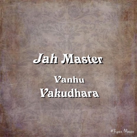 Vanhu Vakudhara | Boomplay Music