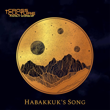 Habakkuk’s Song (Mountains, Move) | Boomplay Music