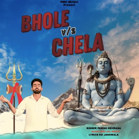Bhole vs Chela | Boomplay Music