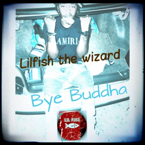 Bye Buddah | Boomplay Music