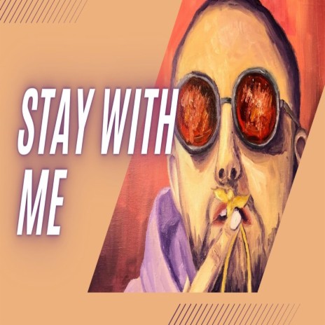 Stay With Me