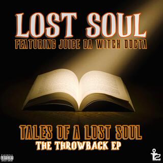 Tales Of A Lost Soul (The Throwback EP)