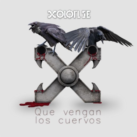 Que vengan los cuervos | Boomplay Music