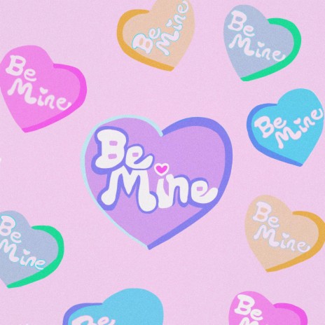 Be Mine? | Boomplay Music