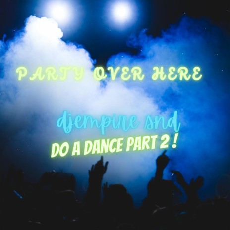 Party Over Here (Radio Edit)
