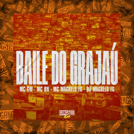 Baile do Grajaú ft. MC BN, MC Magrelo FG & DJ Magrelo FG | Boomplay Music