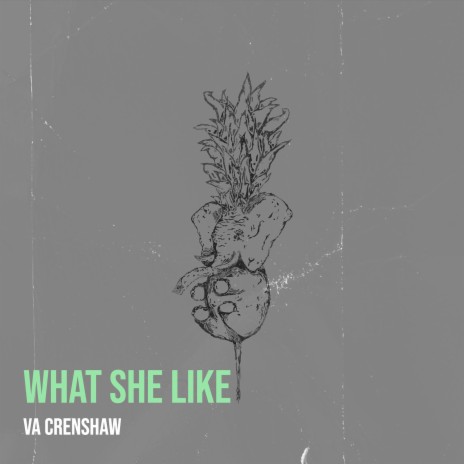 What She Like | Boomplay Music