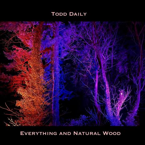 Everything and Natural Wood | Boomplay Music