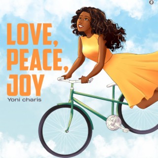 Love, Peace, Joy