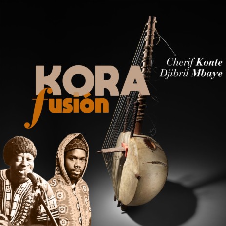 Kora Fusión | Boomplay Music