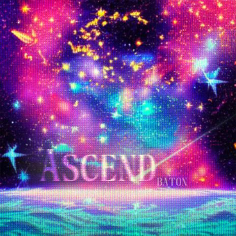 Ascend | Boomplay Music