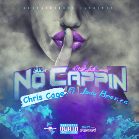 No Cappin ft. Jody Breeze | Boomplay Music