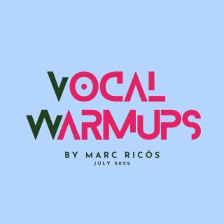 Vocal Warmups 2022 (Boys)