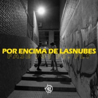 Por encima de las nubes (feat. Fly)