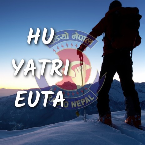 Hu Yatri Euta | Boomplay Music