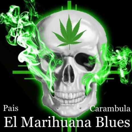 El marihuana blues (Remaster 2023) ft. Gabriel Carambula