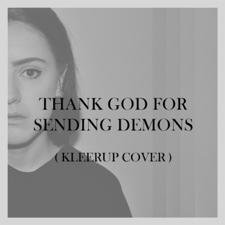 Thank God for Sending Demons (Kleerup cover) | Boomplay Music