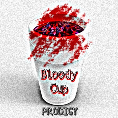 Bloody Cup | Boomplay Music