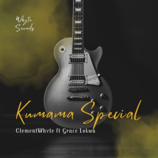 Kumama papa (Special Refix) ft. Grace Lokwa lyrics | Boomplay Music