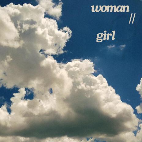 woman // girl | Boomplay Music