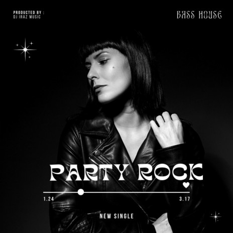 PARTY ROCK | Boomplay Music
