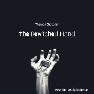 The Bewitched Hand