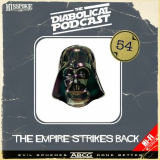 Episode 54: Star Wars - The Empire Strikes Back