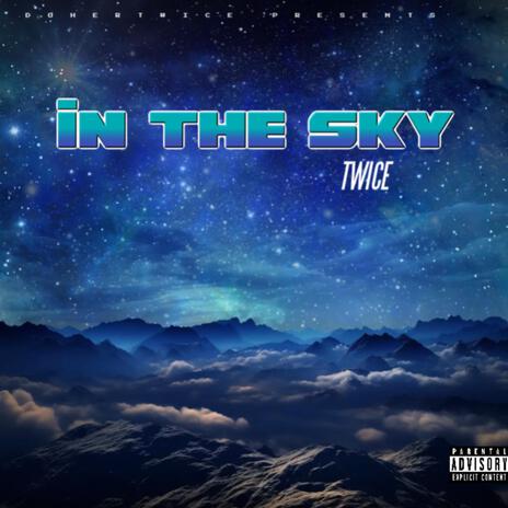 In The Sky | Boomplay Music