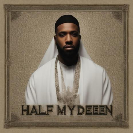 Half My Deen