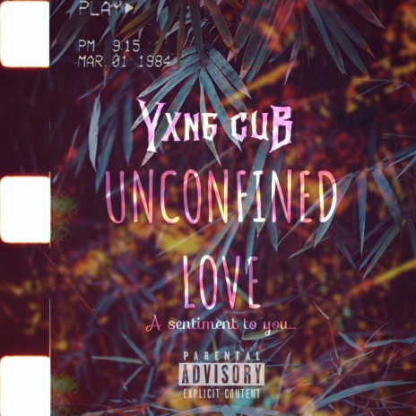 Unconfined Love