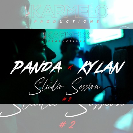 Panda & Kylan Studio Session #2 | Boomplay Music