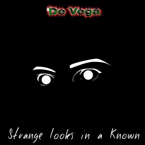 Strange Looks in a Known Place II | Boomplay Music