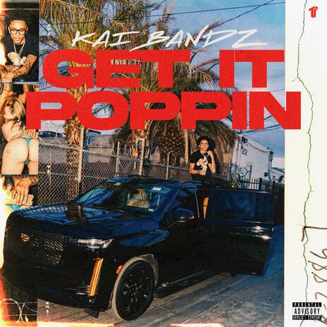 Get It Poppin | Boomplay Music