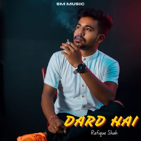 Dard Hai | Boomplay Music