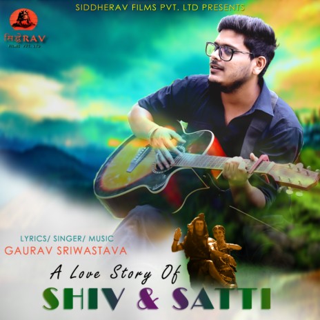 A Love Story Of Shiv And Satti (Bhojpuri) | Boomplay Music