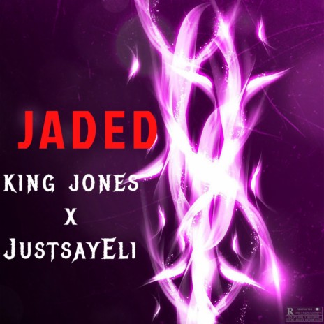 Jaded ft. JustSayEli | Boomplay Music