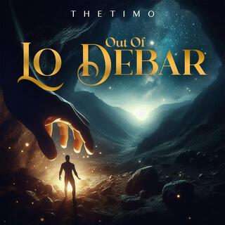 Out of Lo Debar lyrics | Boomplay Music