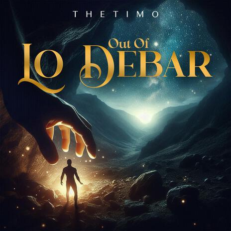 Out of Lo Debar | Boomplay Music
