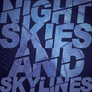 Night Skies and Skylines